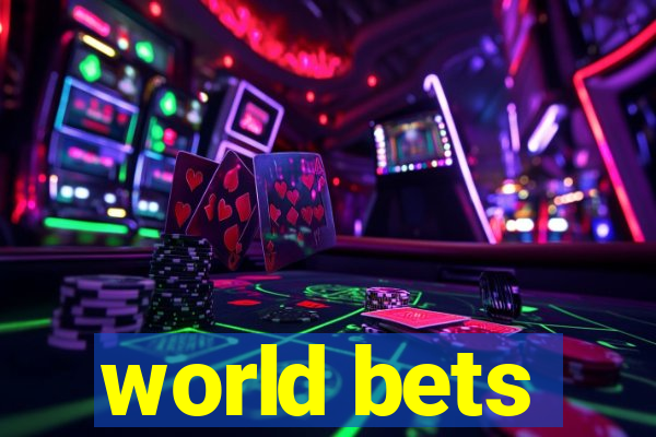 world bets